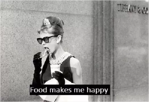 Food makes me happy Picture Quote #1
