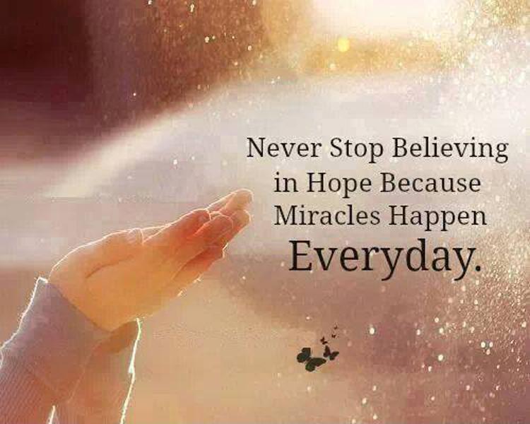 Never stop believing in hope because miracles happen everyday Picture Quote #1