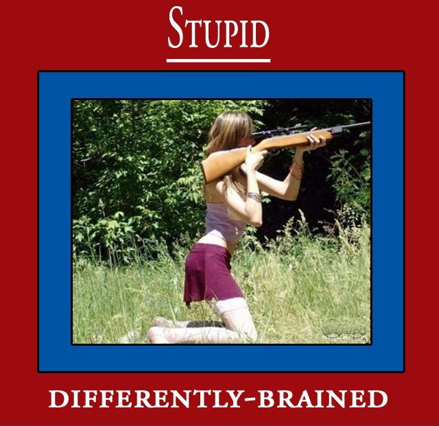 Stupid. Differently-brained Picture Quote #1