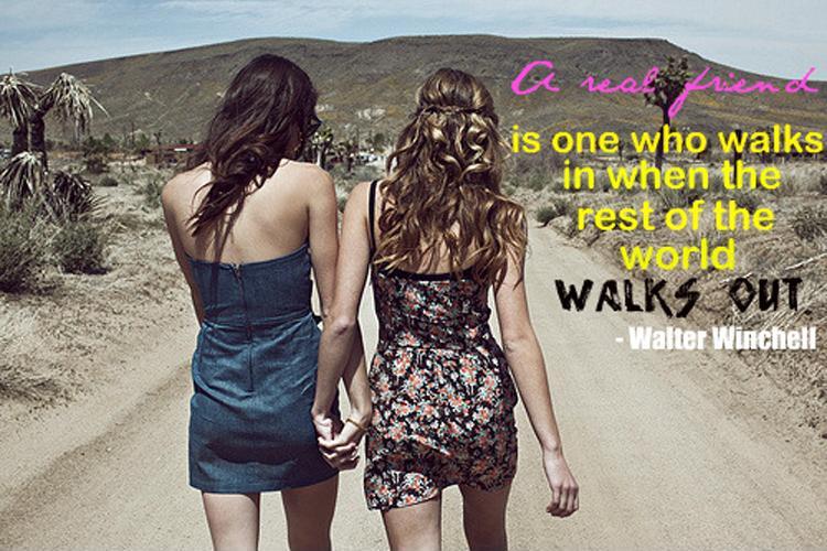 A real friend is the one who walks in when the rest of the world walks out Picture Quote #1