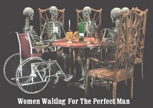 Women waiting for the perfect man Picture Quote #1
