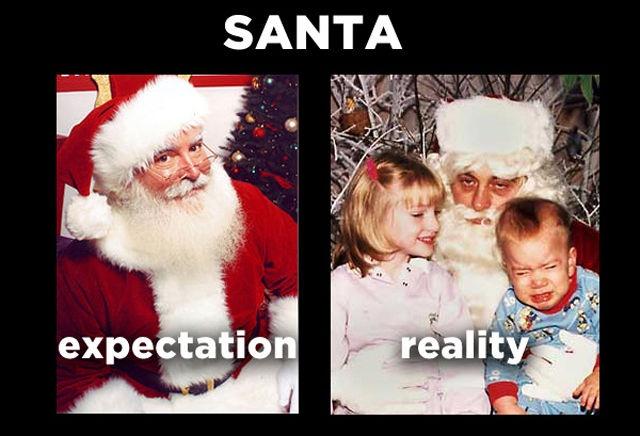 Santa. Expectation. Reality Picture Quote #1