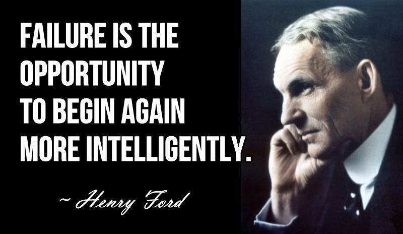 Failure is simply the opportunity to begin again, this time more intelligently Picture Quote #3