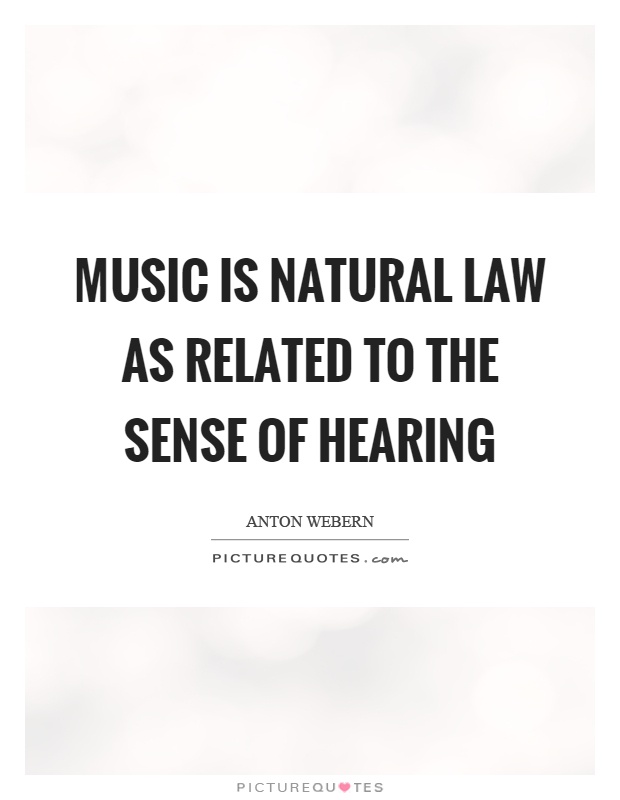 Music is natural law as related to the sense of hearing Picture Quote #1