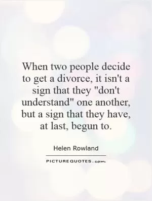 When two people decide to get a divorce, it isn't a sign that they 