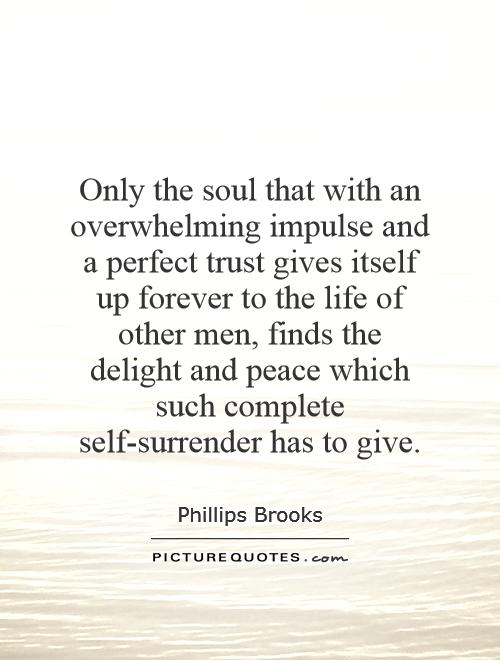 Self Surrender Quotes & Sayings | Self Surrender Picture Quotes