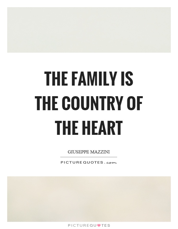 The family is the country of the heart Picture Quote #1