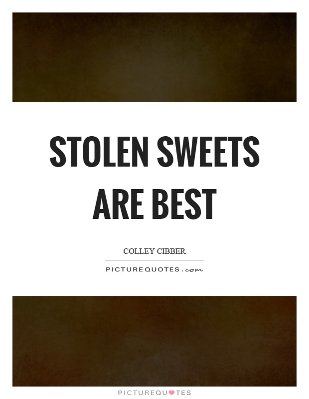Sweets Quotes | Sweets Sayings | Sweets Picture Quotes