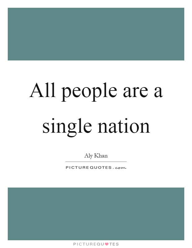 All people are a single nation Picture Quote #1