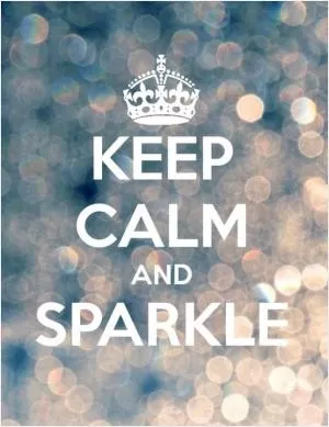 Keep calm and sparkle Picture Quote #1