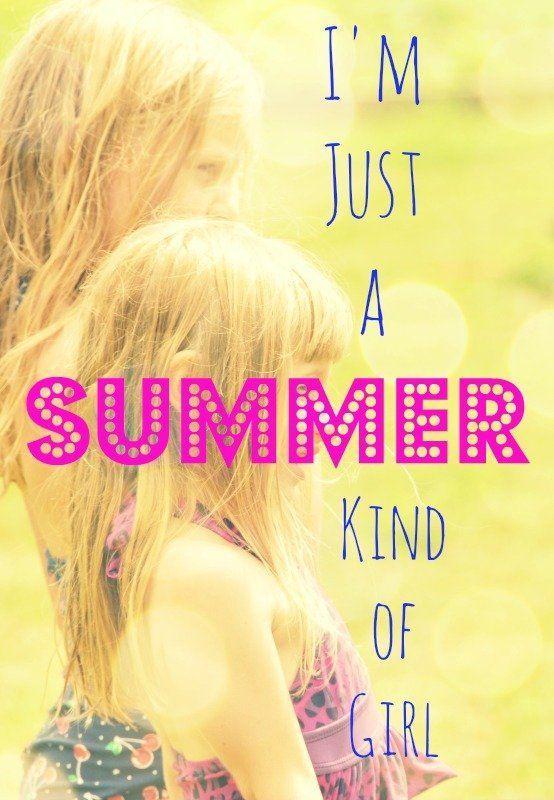 I'm just a summer kind of girl Picture Quote #1