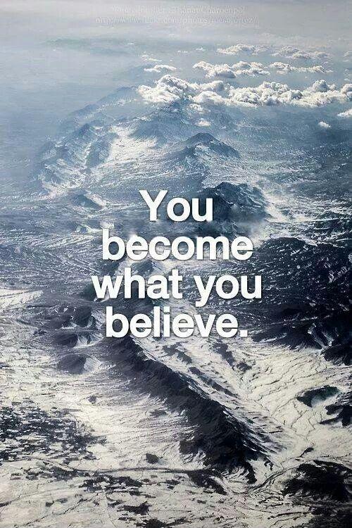 You become what you believe Picture Quote #1