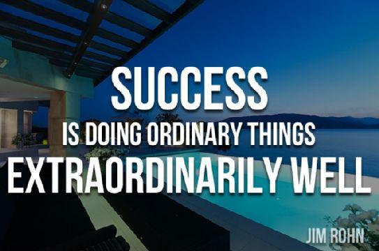 Success is doing ordinary things extraordinarily well Picture Quote #1