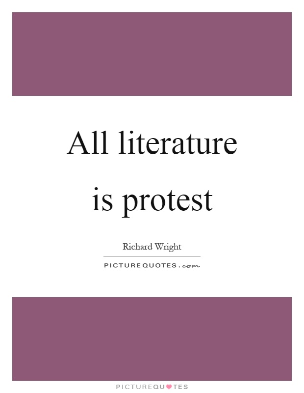 All literature is protest Picture Quote #1