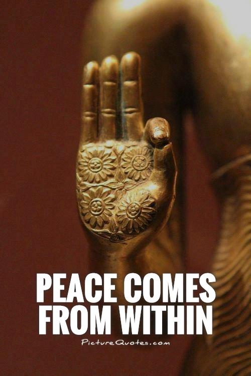 Peace comes from within Picture Quote #1