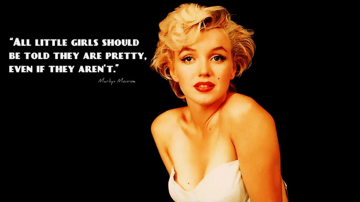 All little girls should be told they are pretty, even if they aren't Picture Quote #1