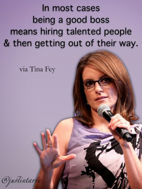 In most cases being a good boss means hiring talented people and then getting out of their way Picture Quote #1