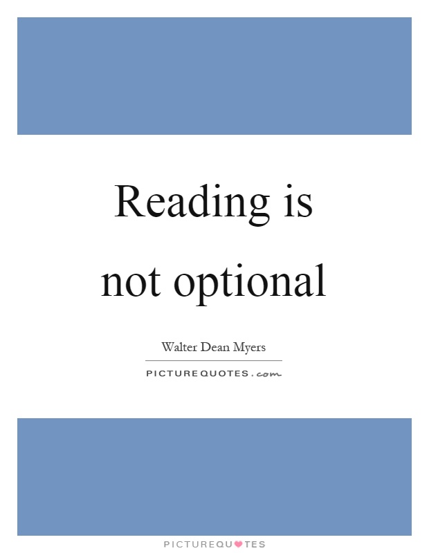 Reading is not optional Picture Quote #1
