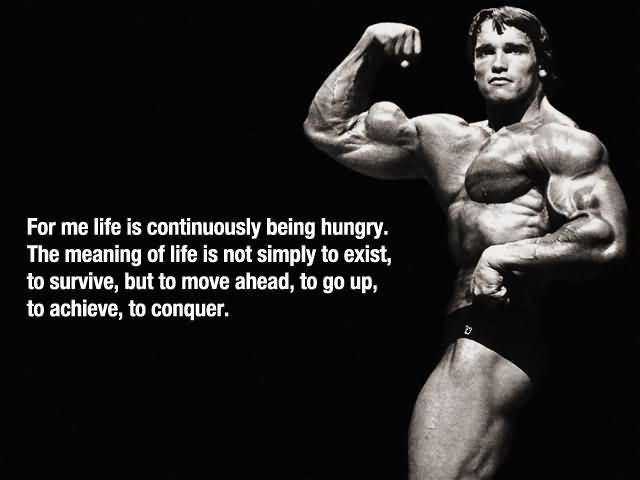 For me life is continuously being hungry. The meaning of life is not simply to exist, to survive, but to move ahead, to go up, to achieve, to conquer Picture Quote #2