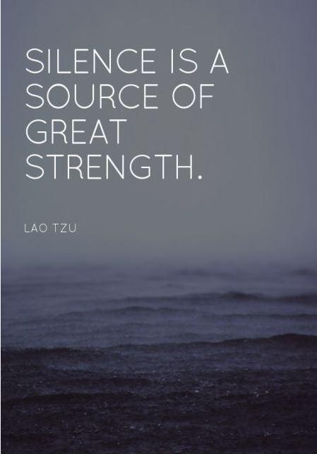 Silence is a great source of strength Picture Quote #1