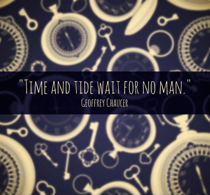 Time and tide wait for no man Picture Quote #2
