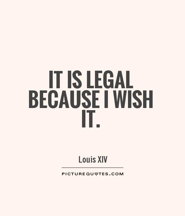 it is legal because i wish it quote 1