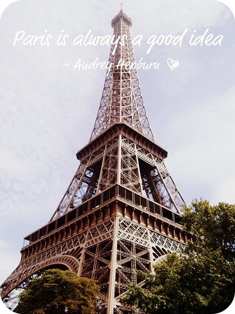 Paris is always a good idea Picture Quote #3