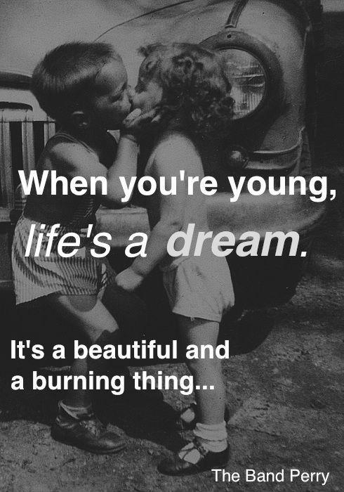 When you're young, life's a dream Picture Quote #1