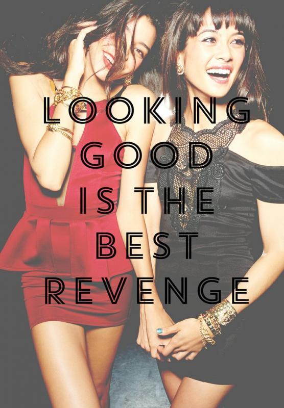Looking good is the best revenge Picture Quote #2