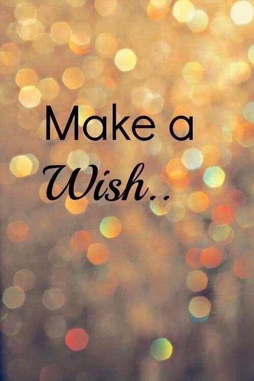 Make a wish Picture Quote #2