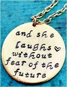 And she laughs without fear of the future Picture Quote #1