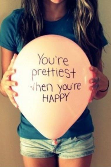 You're prettiest when you're happy Picture Quote #1