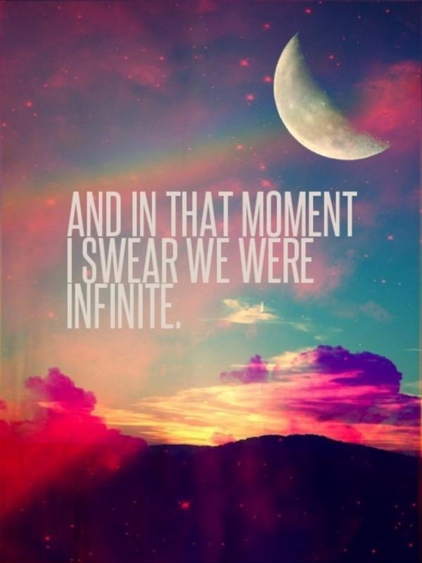 And In That Moment I Swear We Were Infinite Picture Quote #1