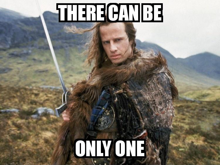 There Can Be Only One Picture Quotes There Can Be Only One Picture Quotes