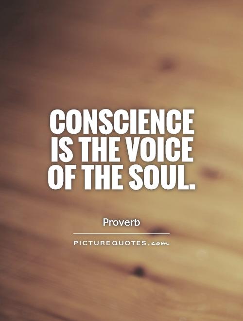 Conscience is the voice of the soul Picture Quote #1