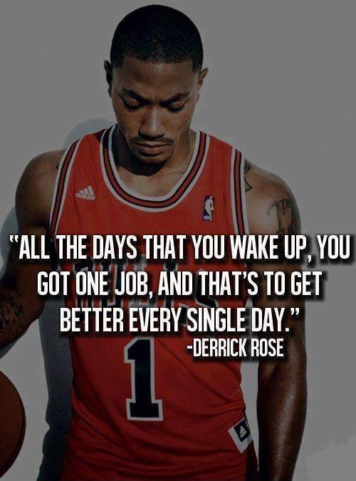 All the days that you wake up, you got one job, and that's to get better every single day Picture Quote #1