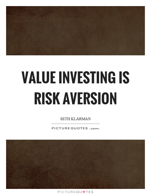 Value investing is risk aversion Picture Quote #1