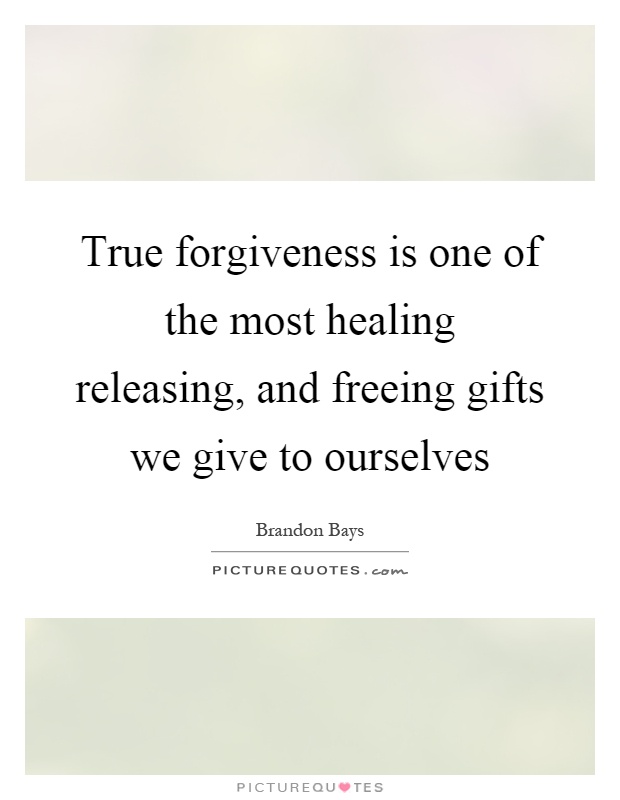 True forgiveness is one of the most healing releasing, and freeing gifts we give to ourselves Picture Quote #1