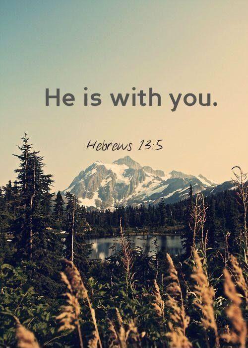 He is with you Picture Quote #1