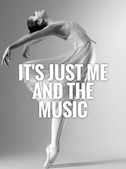 It's just me and the music Picture Quote #1