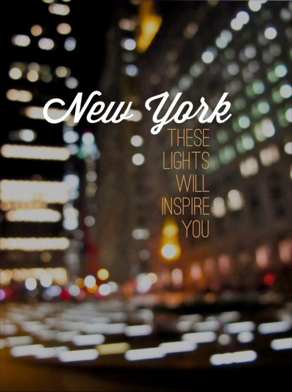 New York, these lights will inspire you Picture Quote #1