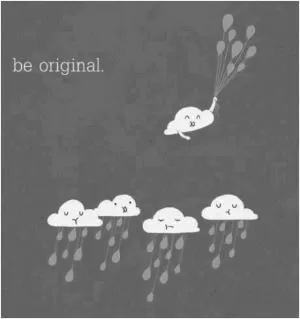 Be original Picture Quote #1
