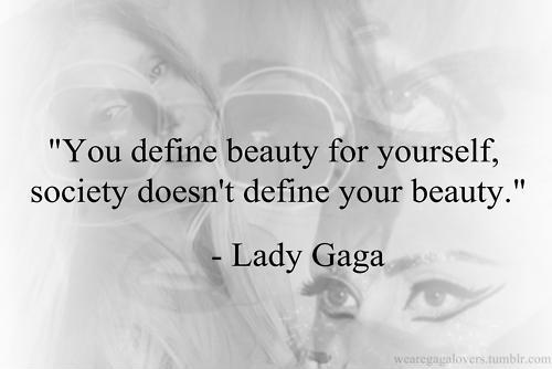 You define beauty for yourself, society doesn't define your beauty Picture Quote #1