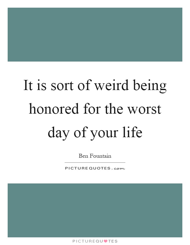 weird-life-quotes-weird-life-sayings-weird-life-picture-quotes