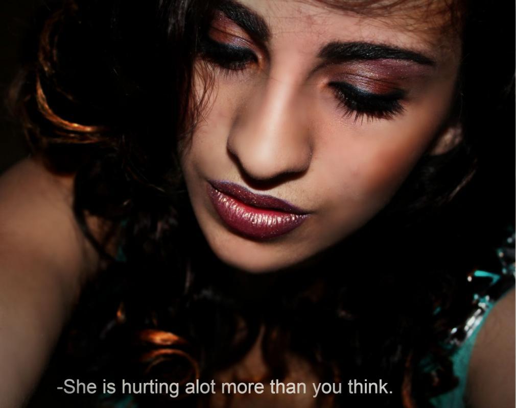 She is hurting a lot more than you think Picture Quote #1