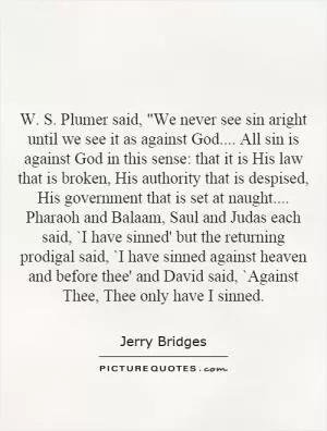 W. S. Plumer said, 