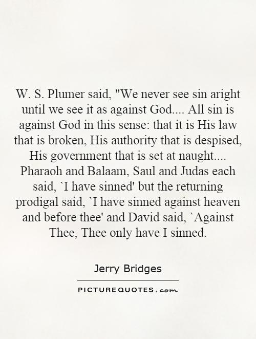 W. S. Plumer said, 