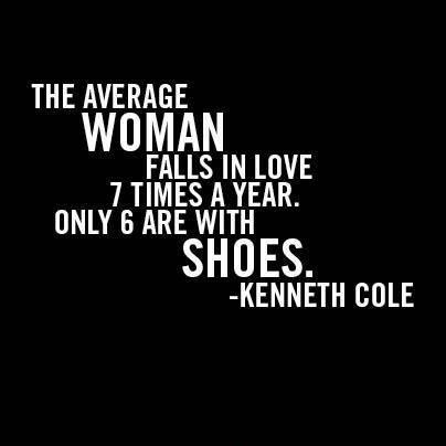 The average woman falls in love 7 times a year. Only 6 are with shoes Picture Quote #1