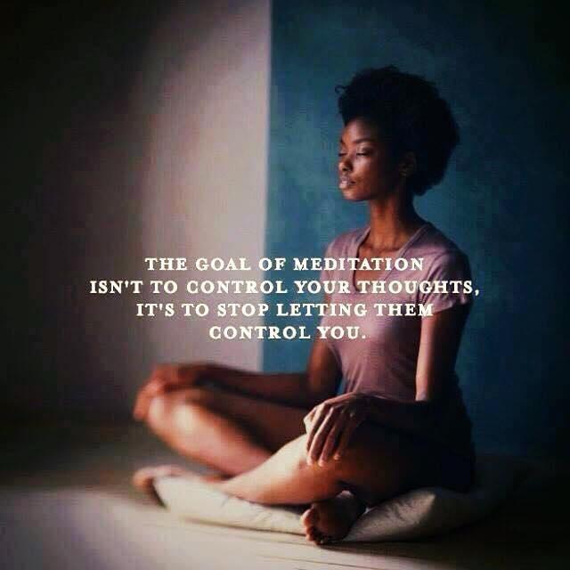 The goal of meditation isn't to control your thoughts, it's to stop letting them control you Picture Quote #1