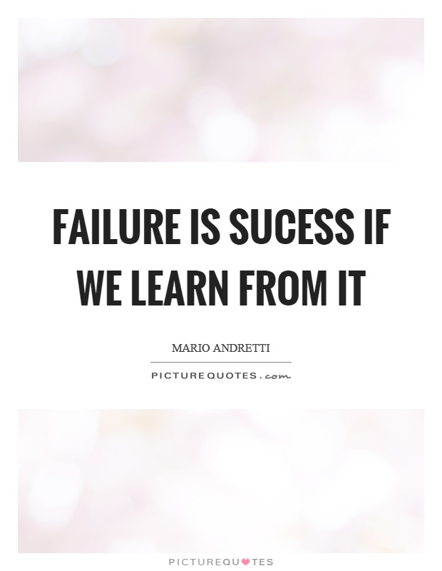 Failure is sucess if we learn from it Picture Quote #1